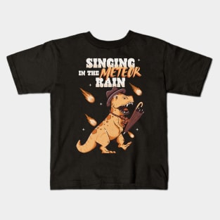 Funny Typography Classic Movie Singing In The Meteor Rain Dinos Extinction 80's Fashion Kids T-Shirt